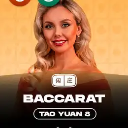Baccarat Tao Yuan 8